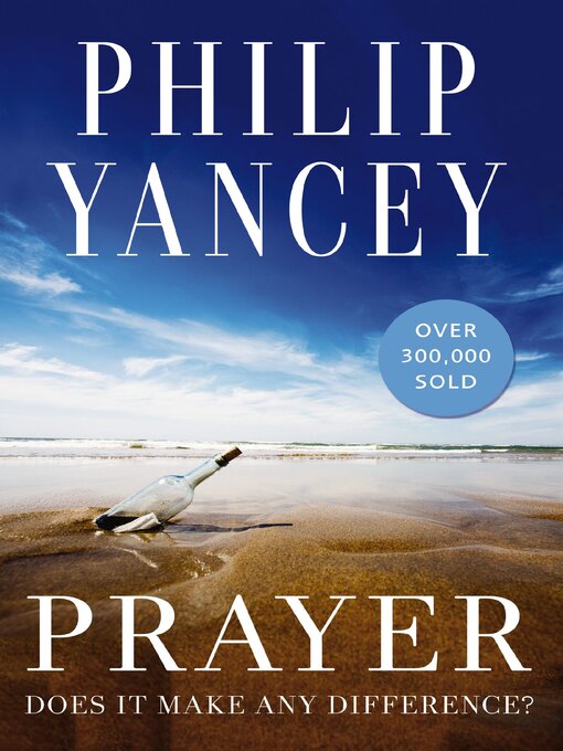 Title details for Prayer by Philip Yancey - Available